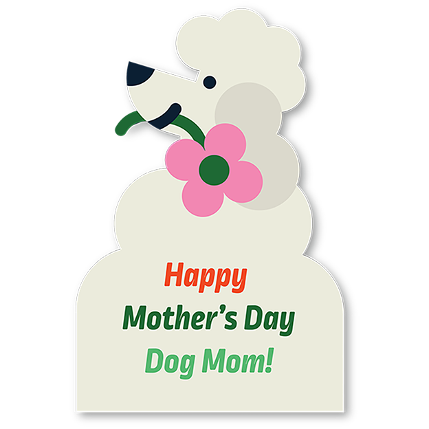 Cut-Out Cards - Happy Mother's Day Dog Mom!