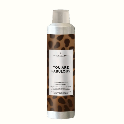 Shower foam - You are fabulous