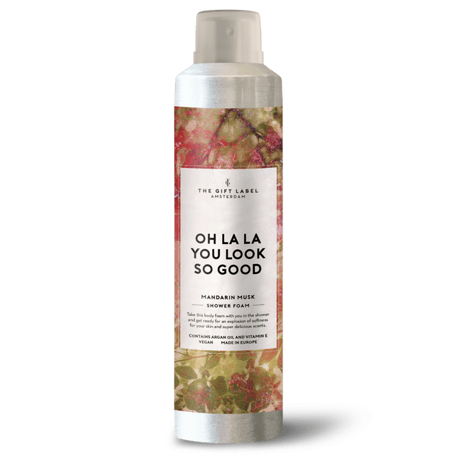 The Gift Label Shower foam - Oh la la you look so good