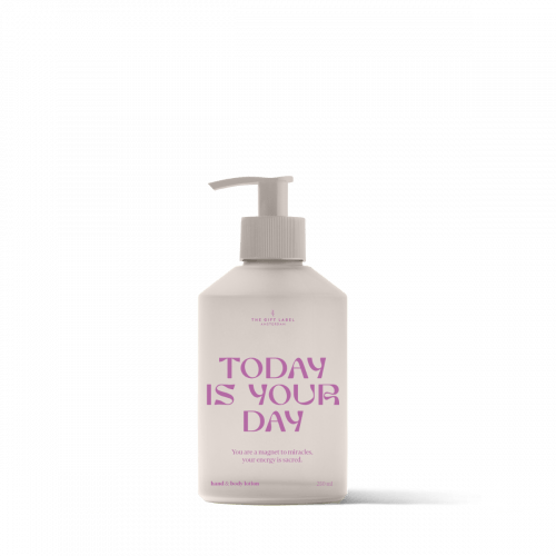 Hand & bodylotion - Today is your day