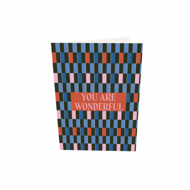 Greeting card - You Are Wonderful